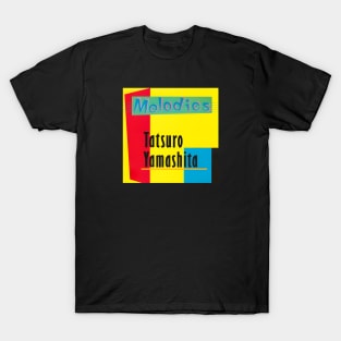 Melodies Album Cover - Tatsuro Yamashita T-Shirt